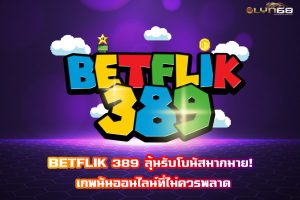 BETFLIK 389
