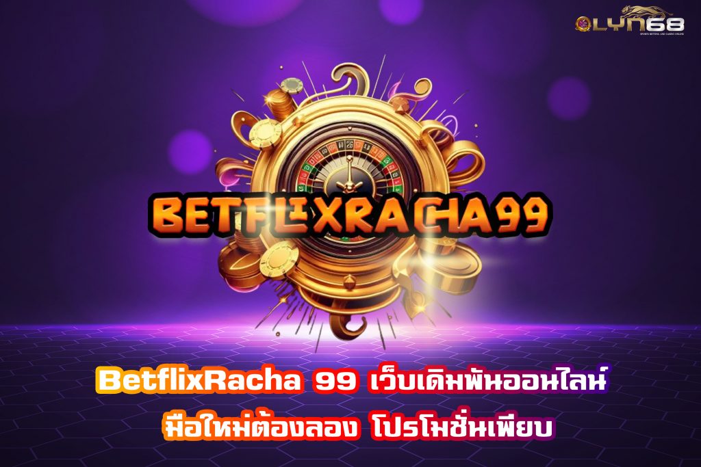 BetflixRacha 99